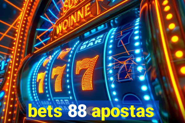 bets 88 apostas